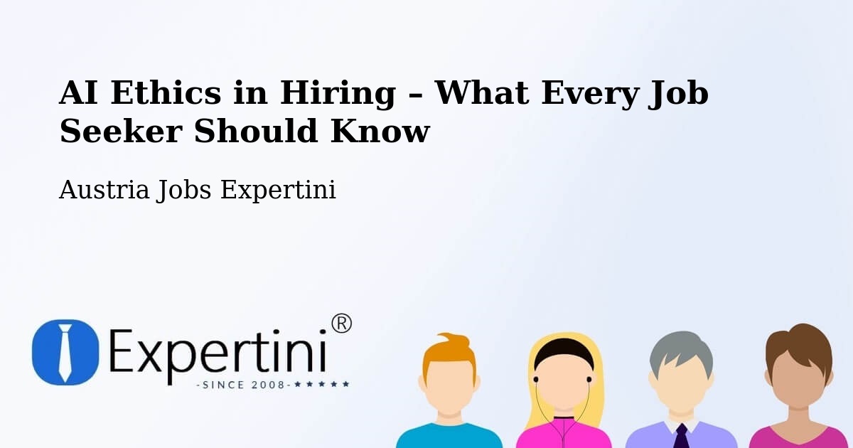 AI Ethics in Recruitment & Hiring – Wolfsberg - Wolfsberg, Austria Jobs Expertini
