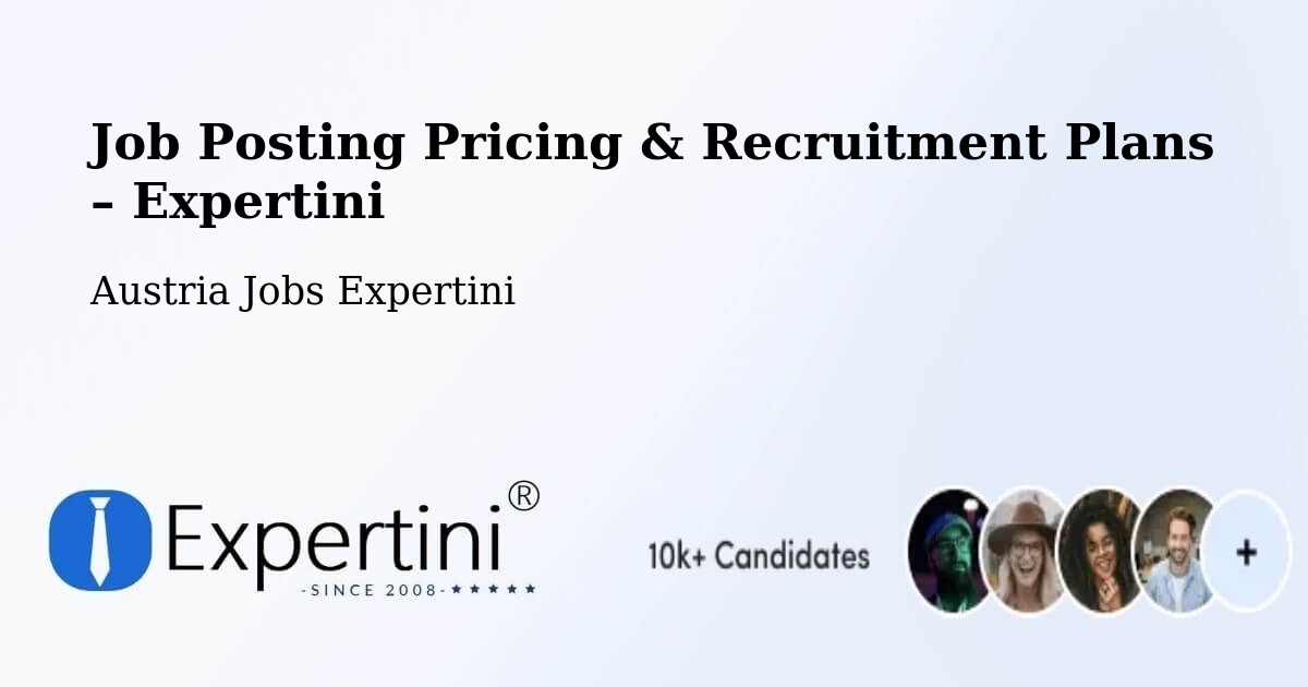 Job Posting Pricing & Recruitment Plans – Wolfsberg - Wolfsberg, Austria Jobs Expertini